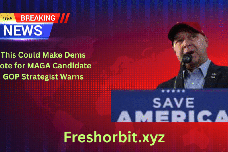 This Could Make Dems Vote for MAGA Candidate GOP Strategist Warns